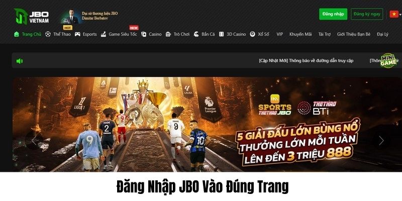 Lựa chọn đúng trang chính thức JBO để đăng nhập