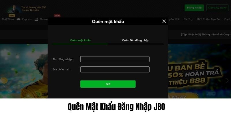 Quên mật khẩu JBO phải làm thế nào?