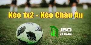 kèo châu âu jbo